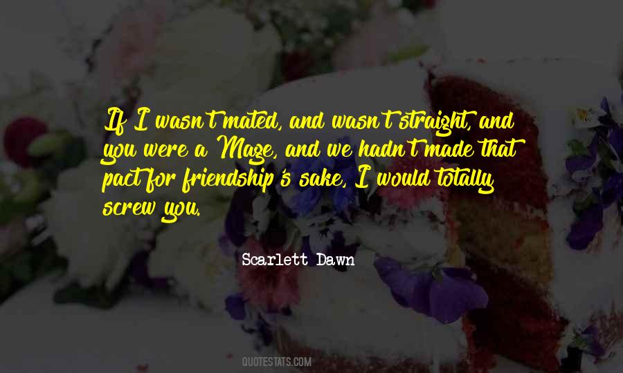 Quotes About A New Friendship #268221 Quotes About A New Friendship #268221