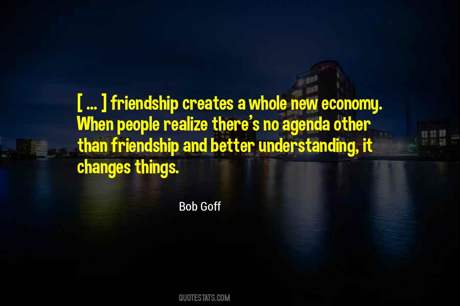 Quotes About A New Friendship #505179