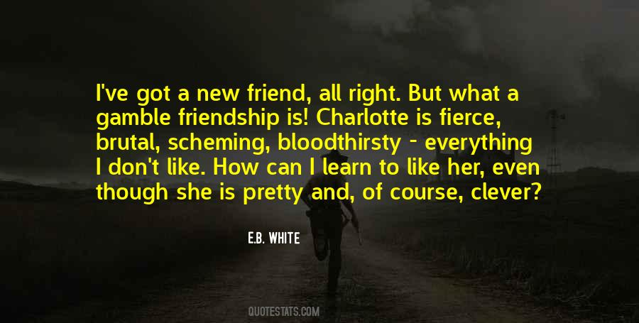 Quotes About A New Friendship #752333