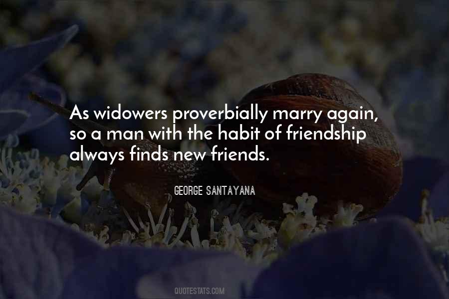 Quotes About A New Friendship #877554 Quotes About A New Friendship #877554