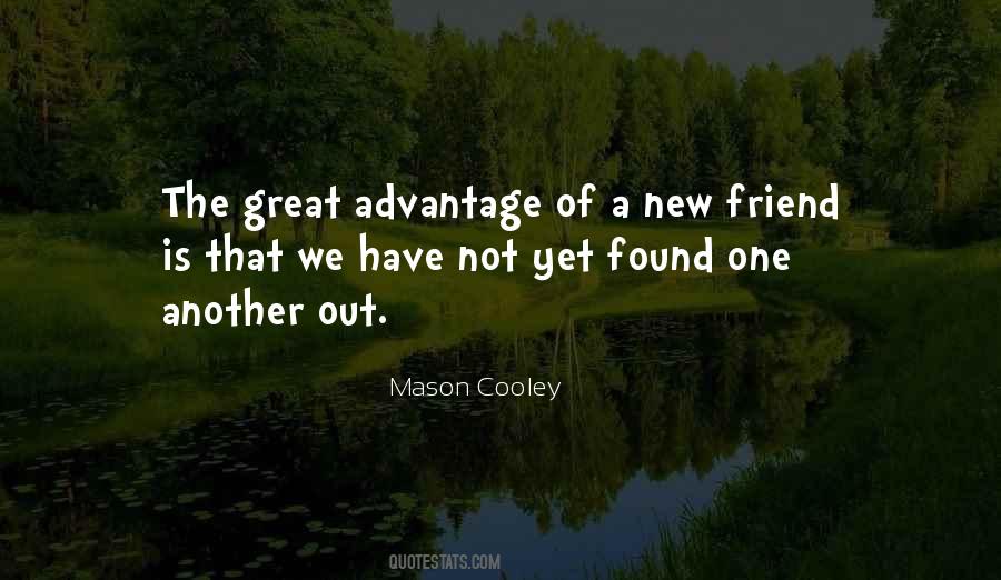 Quotes About A New Friendship #926816