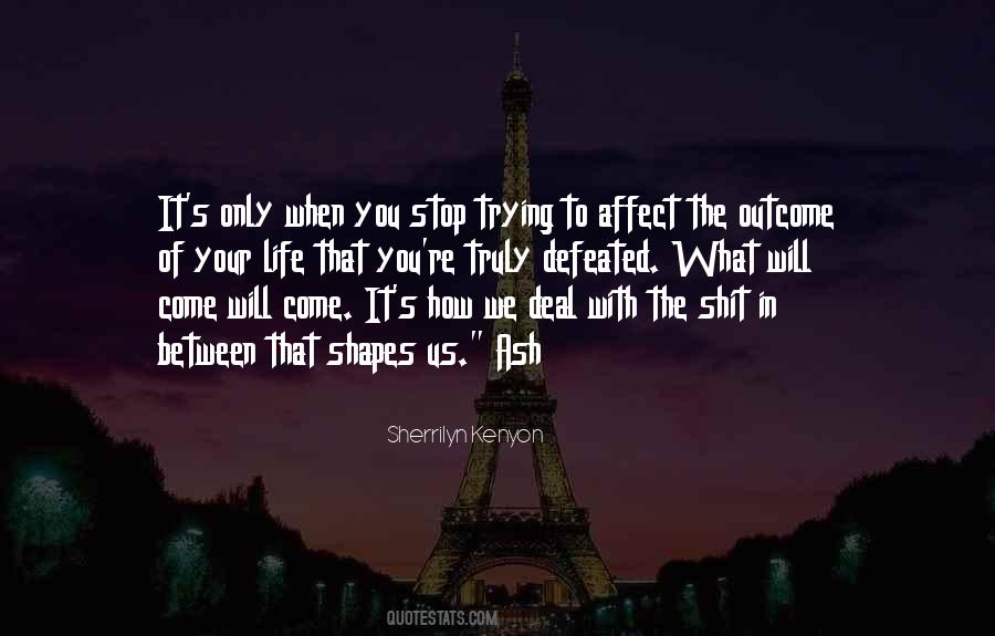 Defeated You Quotes #1080518