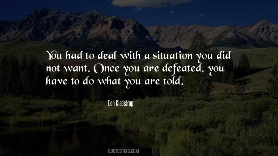 Defeated You Quotes #1623224