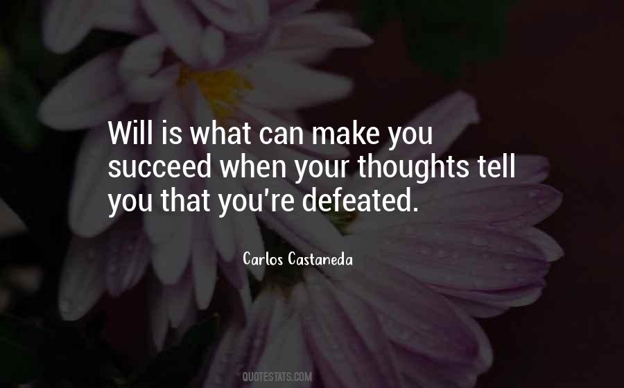 Defeated You Quotes #17994