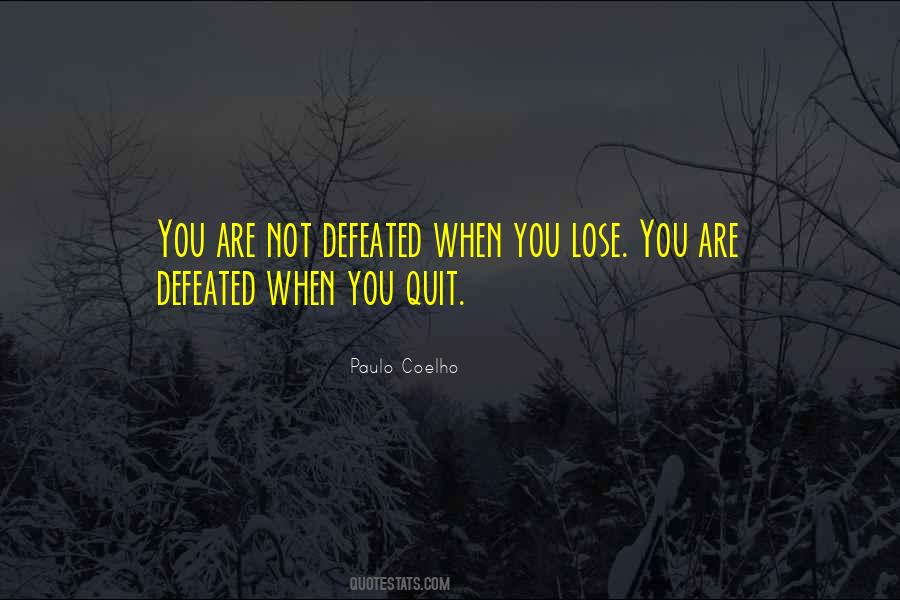 Defeated You Quotes #542341