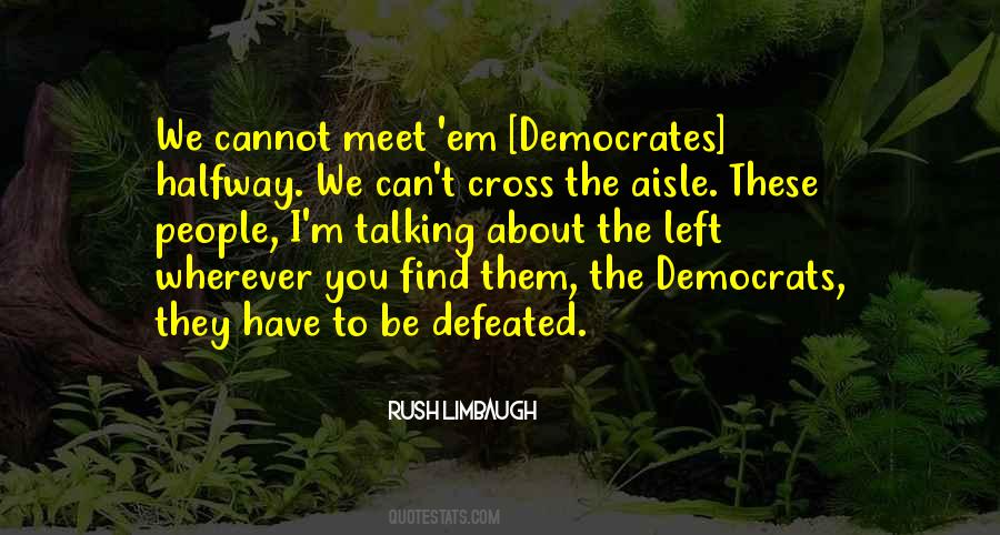 Defeated You Quotes #88199