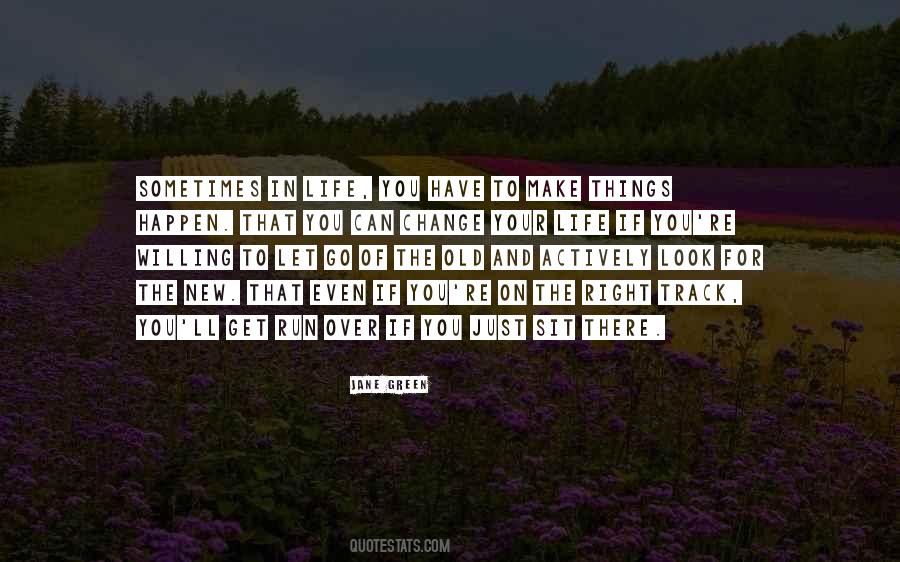 Run For There Life Quotes #1647989