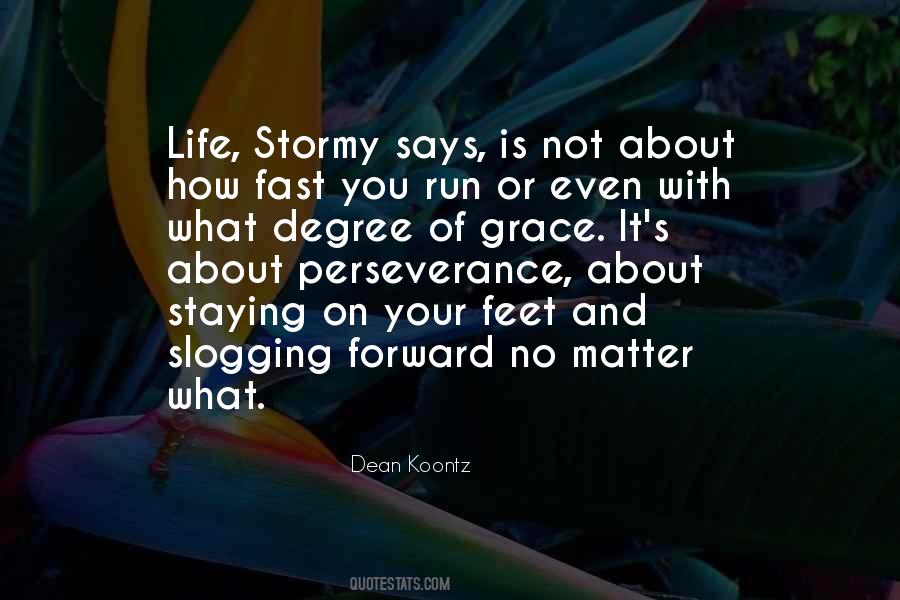 Run For There Life Quotes #16725