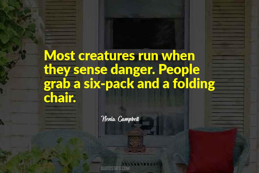 Run For There Life Quotes #38928