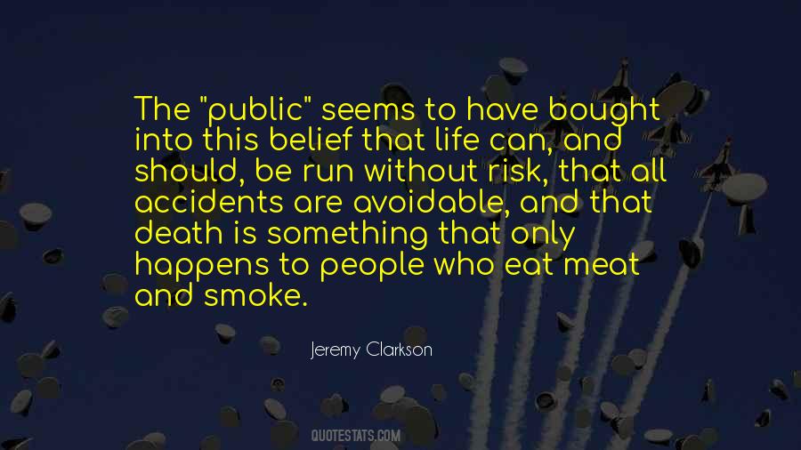 Run For There Life Quotes #42628
