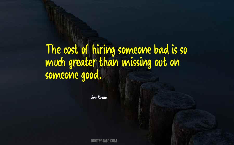 Quotes About Missing Out On Someone #582062 Quotes About Missing Out On Someone #582062