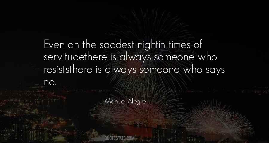 Quotes About Saddest #1420220