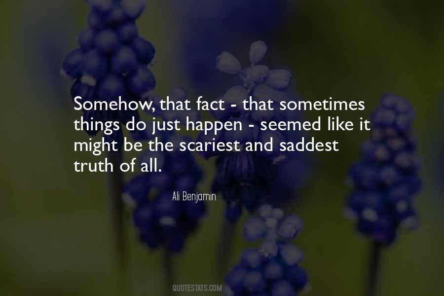 Quotes About Saddest #1710300