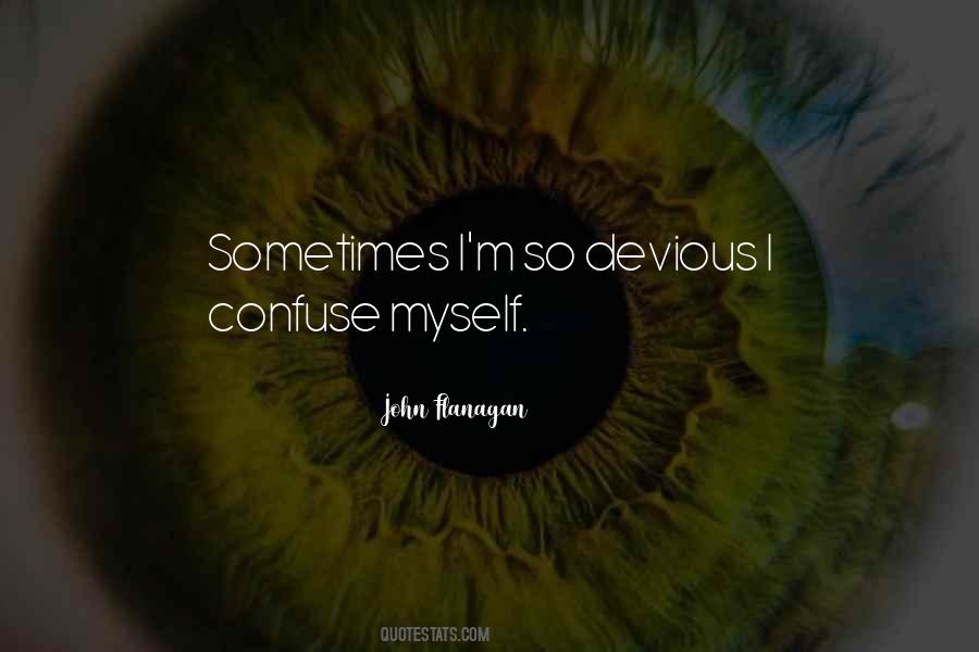 Quotes About Devious #838911