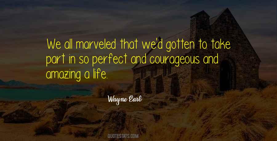 Quotes About Courageous Love #1837622