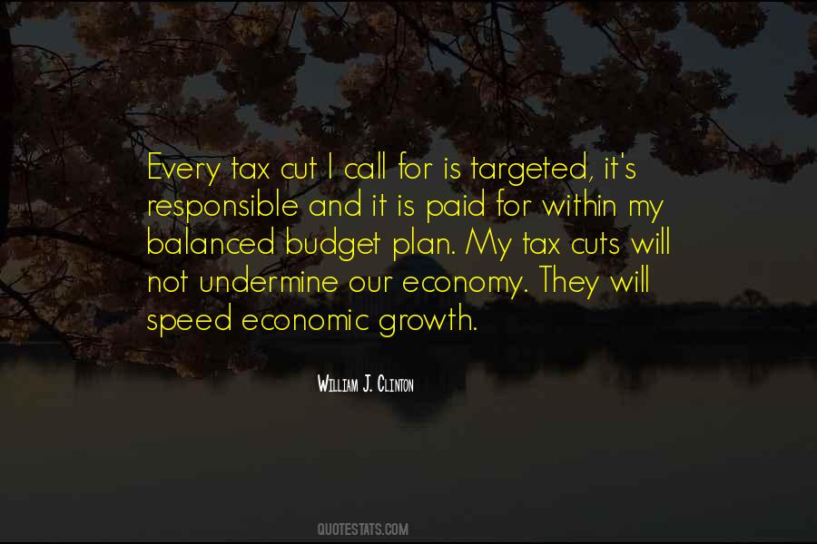Quotes About Tax Cuts #1126307