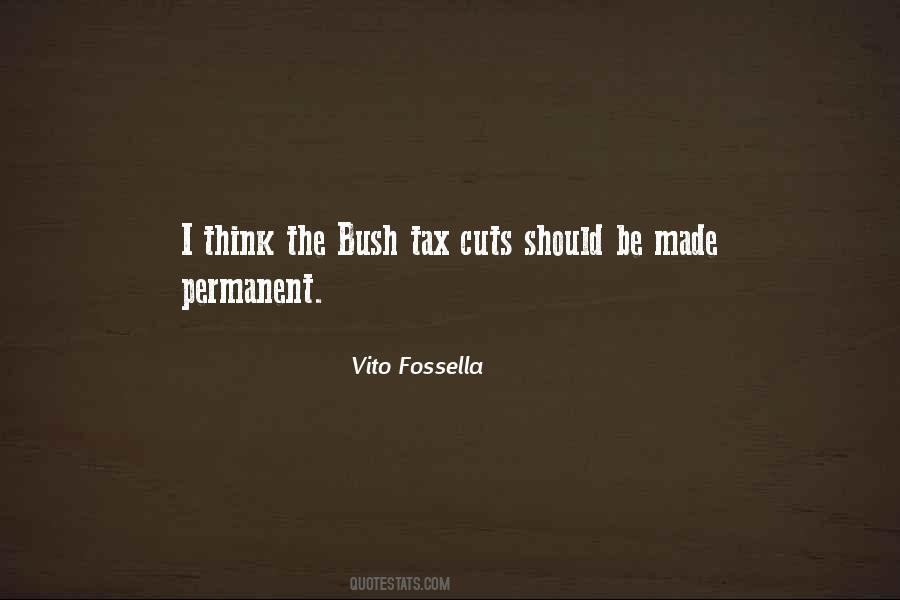 Quotes About Tax Cuts #1193256