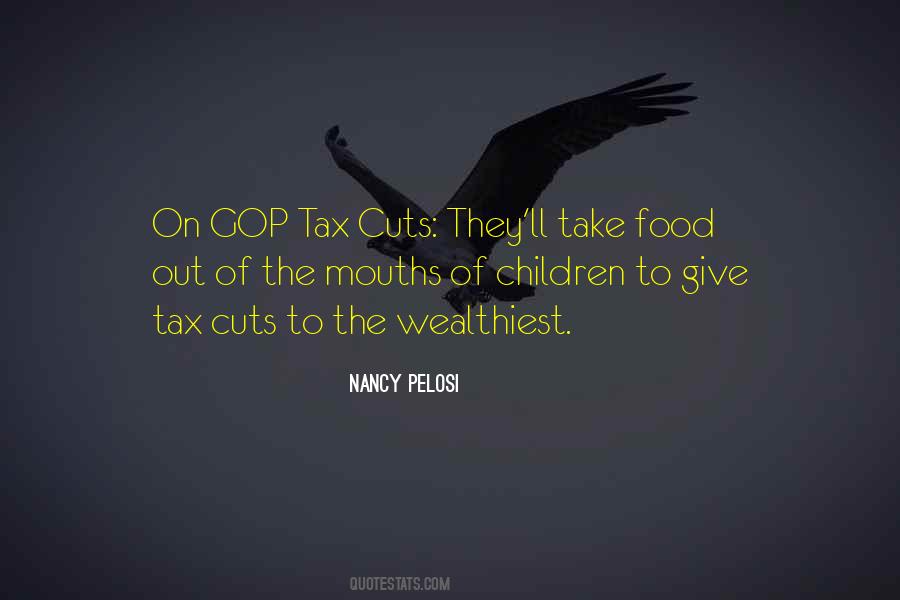 Quotes About Tax Cuts #203097