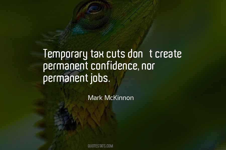 Quotes About Tax Cuts #596272