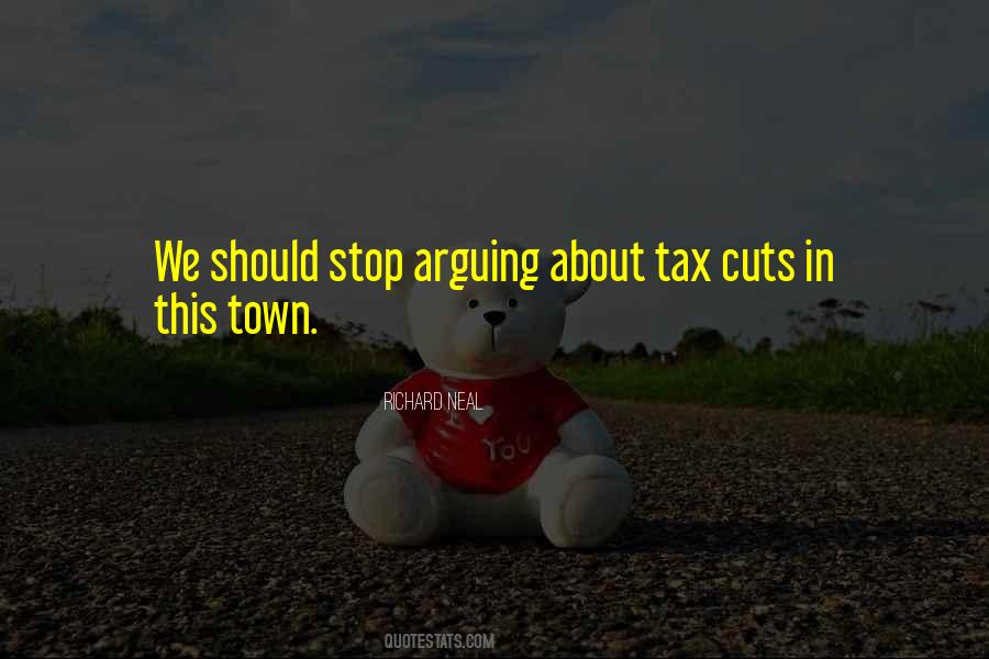 Quotes About Tax Cuts #923467