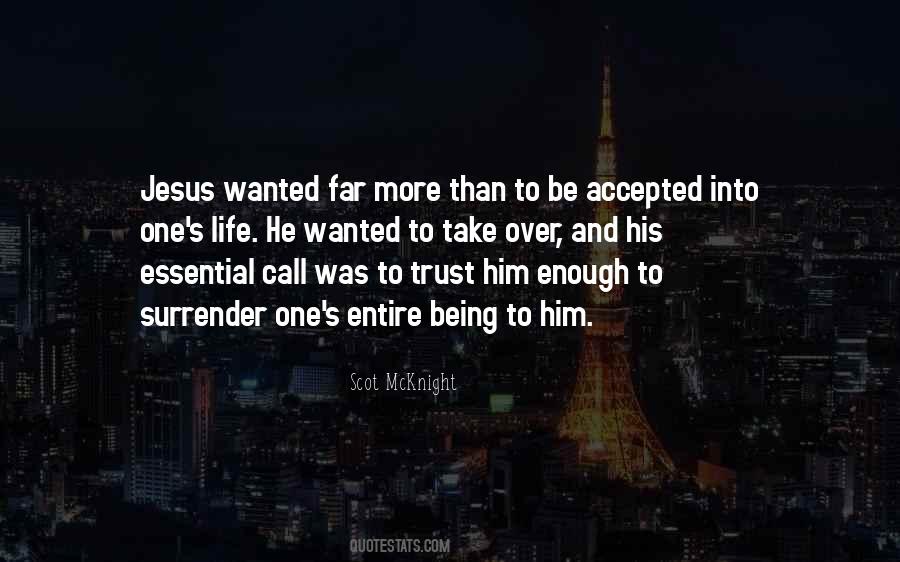 Jesus His Life Quotes #352430