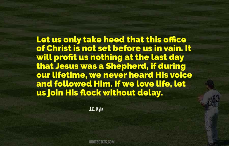 Jesus His Life Quotes #484275
