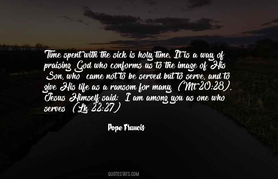 Jesus His Life Quotes #701450