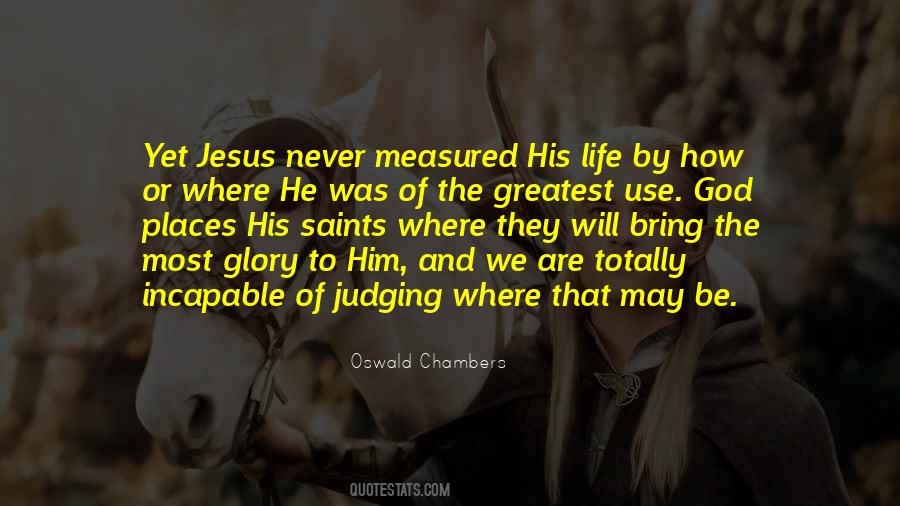 Jesus His Life Quotes #720685