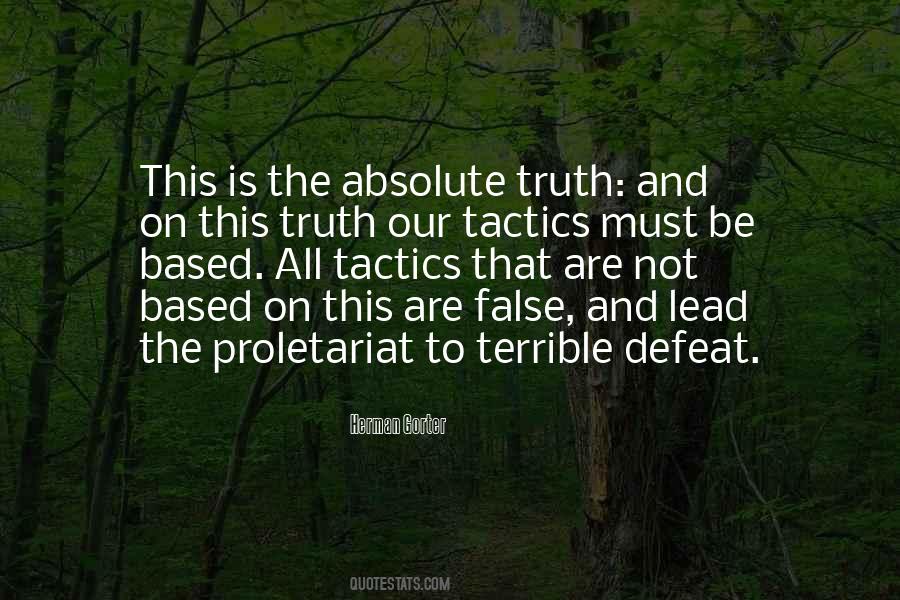 Quotes About False Truth #38008