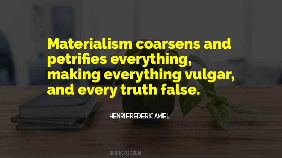 Quotes About False Truth #689345