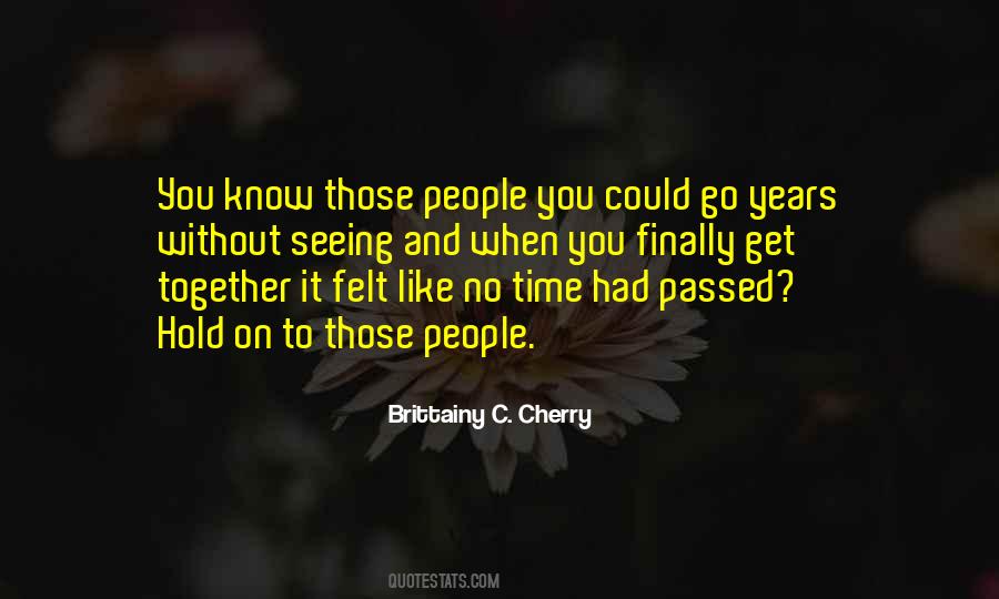 Get To Know People Quotes #114619