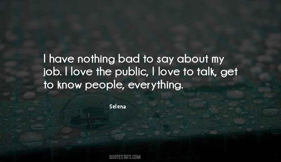 Get To Know People Quotes #1667674