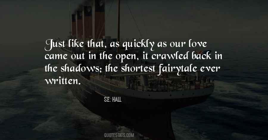 In The Shadows Quotes #1109252