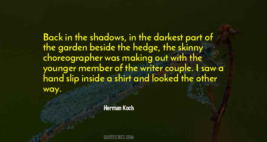 In The Shadows Quotes #1806777