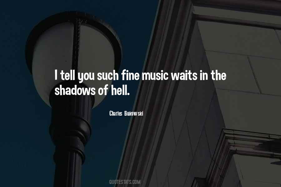 In The Shadows Quotes #936646