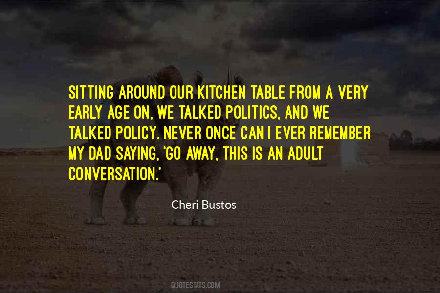 Quotes About Sitting Around A Table #1540290