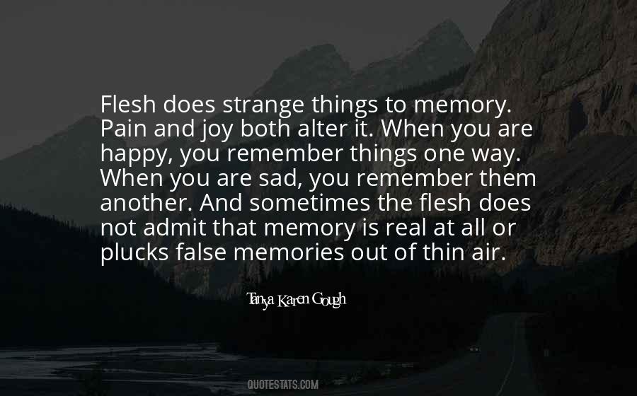 Quotes About False Memory #275373