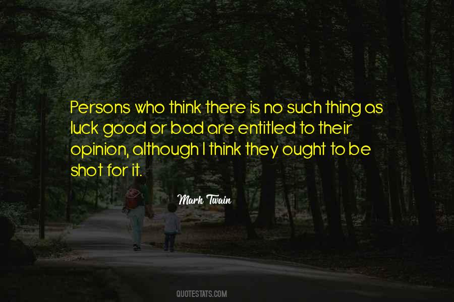 Quotes About Bad Persons #1520927