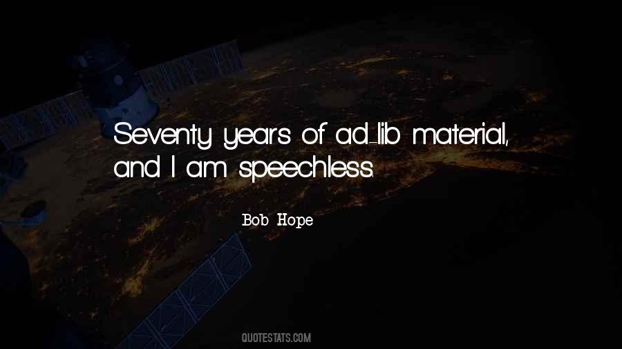 Quotes About Seventy #1057827