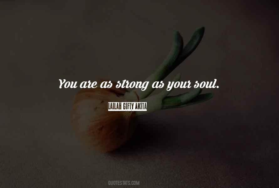 Strong Spirit Quotes #540332