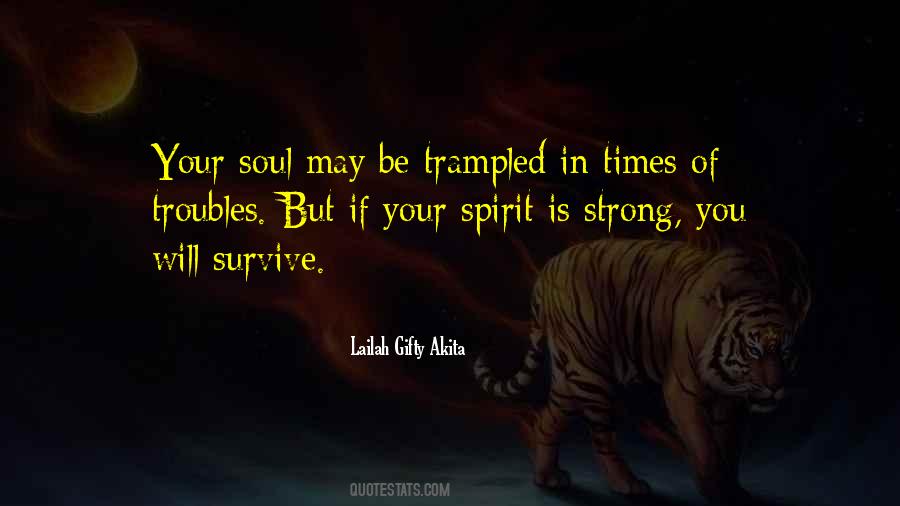 Strong Spirit Quotes #606421