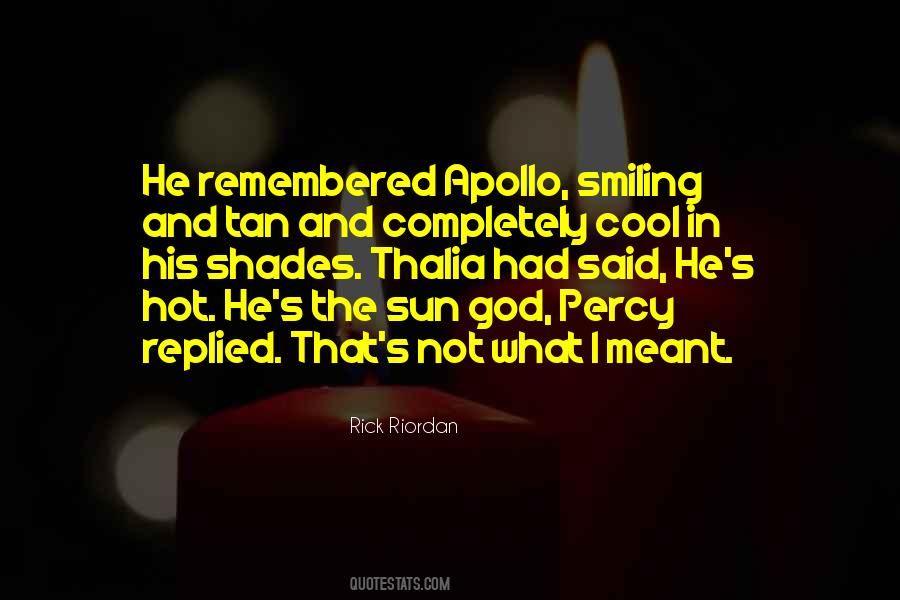 Quotes About Sun God #1793958