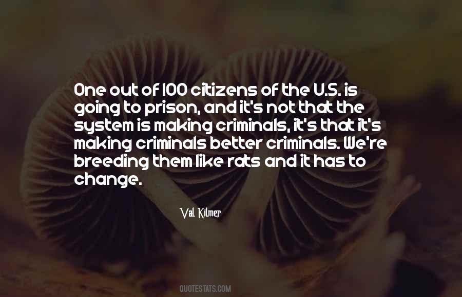 Quotes About The Prison System #1299464