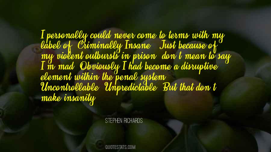 Quotes About The Prison System #1390963