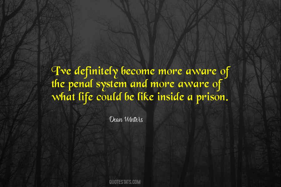 Quotes About The Prison System #1831913