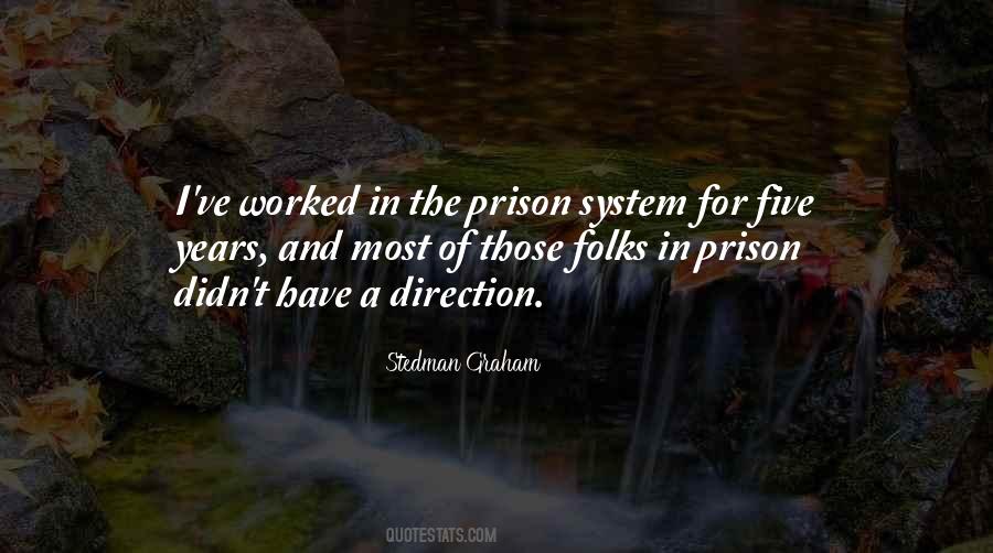 Quotes About The Prison System #798328