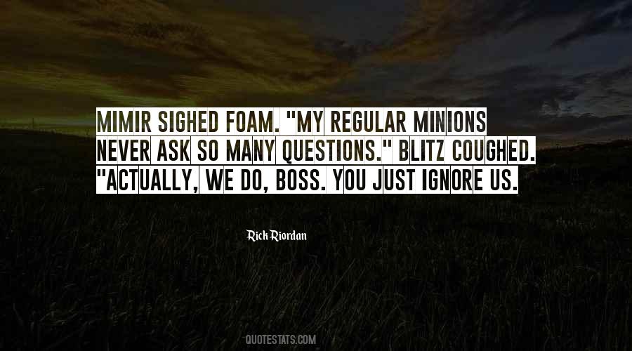 Quotes About Ignore #1655891