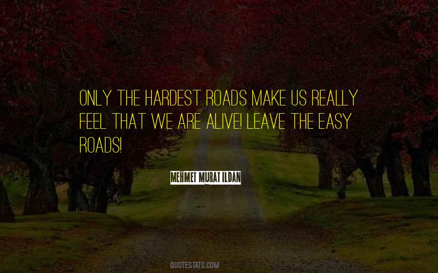 Quotes About Roads #1168638