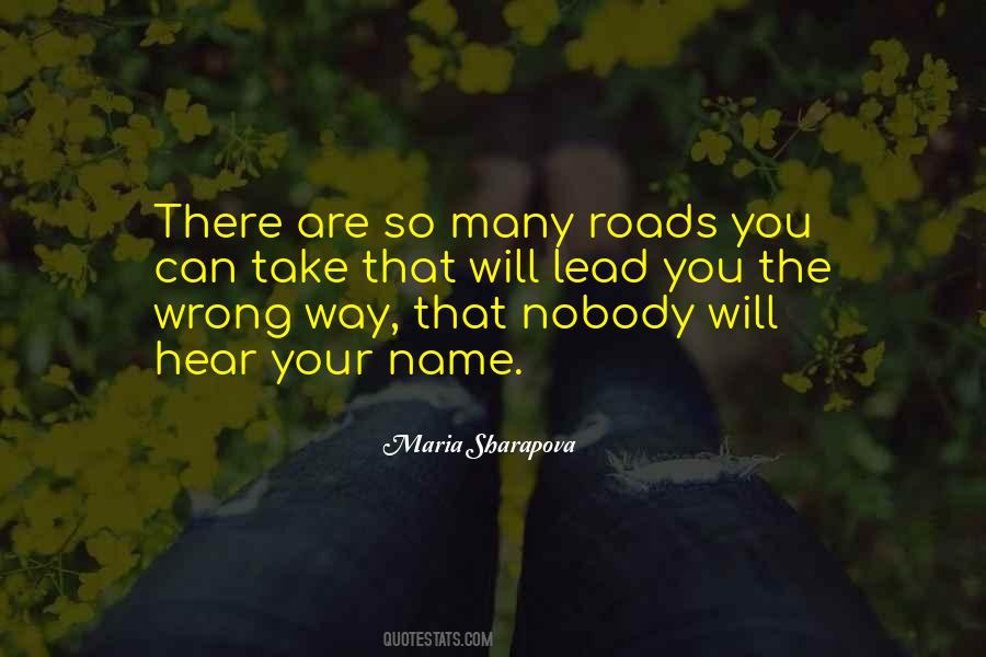 Quotes About Roads #1212548