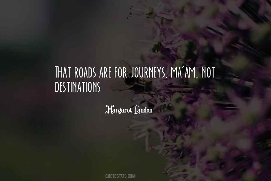 Quotes About Roads #1225995